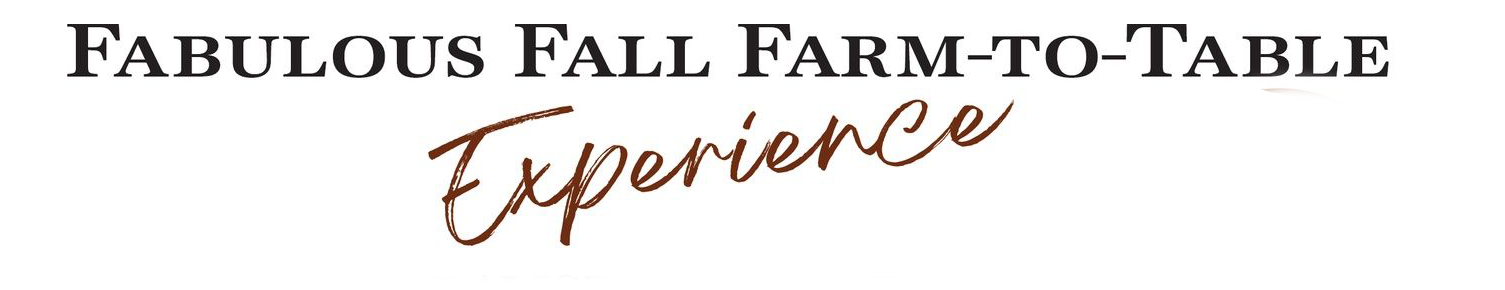 The Fabulous Fall Farm to Table Experience at Balistreri Vineyard - September 18th 2025